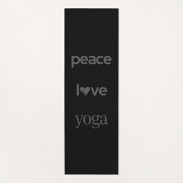 Peace Love Yoga | Motivational Modern Statement Yogamat
