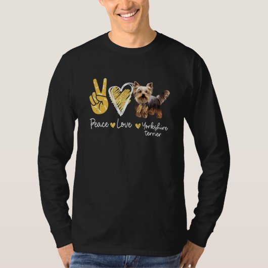 Peace Love Yorkshire Terrier Dog T-shirt (Voorkant)