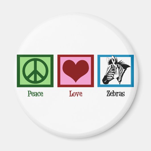 Peace Love Zebras Magneet (Voorkant)