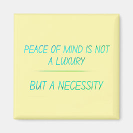 Peace of mind magneet