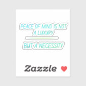 Peace of mind sticker (Vel)