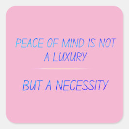 Peace of mind vierkante sticker