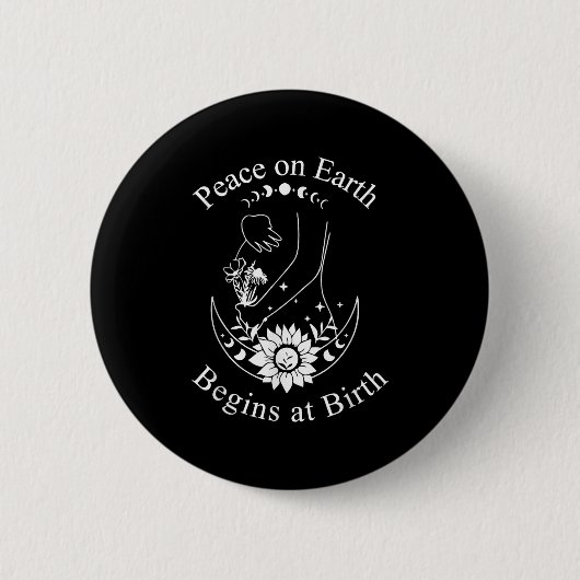 Peace On Earth Begins At Birth Doula Midwife Ronde Button 5,7 Cm (Voorkant)