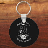 Peace On Earth Begins At Birth Doula Midwife  Sleutelhanger (Voorkant)