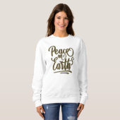 Peace On Earth Feestdagen Kerstcadeau Sweatshirt (Voorkant volledig)