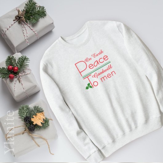 Peace on Earth Goodwill ChristmasT-Shirt Trui
