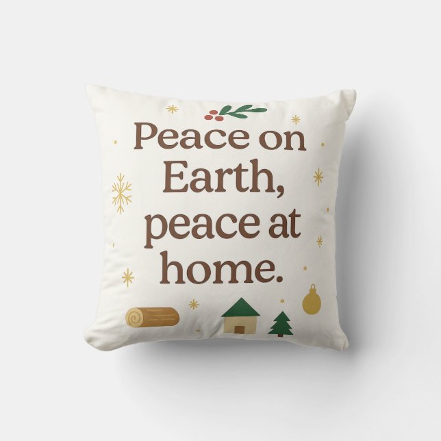Peace on Earth, Peace at Home – Cozy Christmas  Kussen (Voorkant)