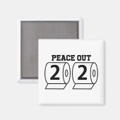 Peace Out 2020 Toilet Paper Funny Pandemic Dag Magneet (Voorkant / Achterkant)