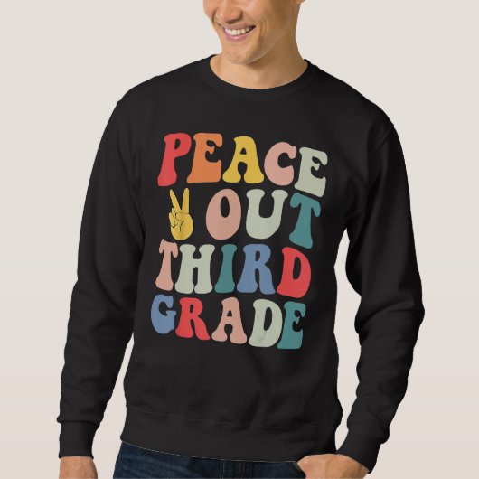 Peace Out 3rd Grade Retro Pastel Happy Last Day Ou Trui (Voorkant)