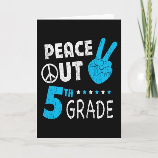 Peace Out 5th Grade Schattige Funny Kinder Terug n Kaart (Voorkant)