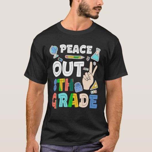 Peace Out 8e Graad T Shirt Achtste Graad Graduatio (Voorkant)