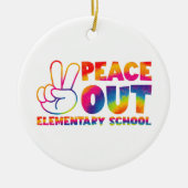 Peace Out Elementary School Tie Dye vorige dag Keramisch Ornament (Voorkant)
