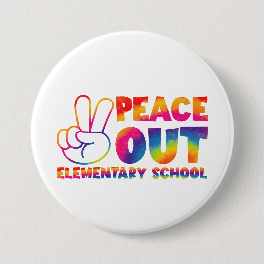 Peace Out Elementary School Tie Dye vorige dag Ronde Button 7,6 Cm (Voorkant)