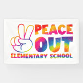 Peace Out Elementary School Tie Dye vorige dag Spandoek (Horizontaal)