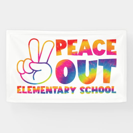 Peace Out Elementary School Tie Dye vorige dag Spandoek (Horizontaal)