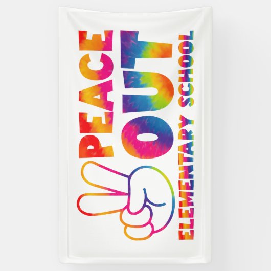 Peace Out Elementary School Tie Dye vorige dag Spandoek (Verticaal)