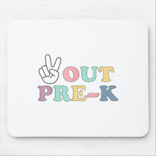 Peace Out Pre-K CL van 2025 Afstuderen Vrouwen Kin Muismat