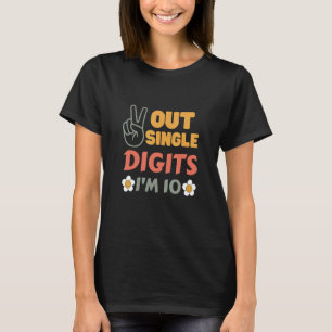 Peace Out Single Digits Ik ben 10 jaar Retro Sunfl T-shirt