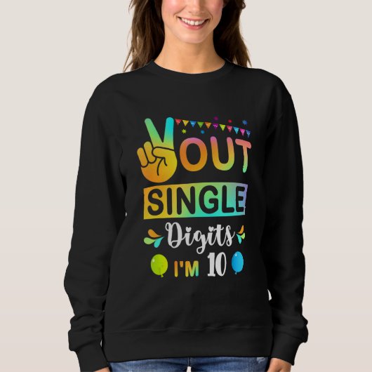 Peace Out Single Digits Im 10 kids Trui (Voorkant)