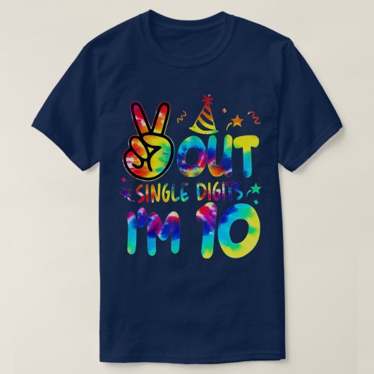 Peace Out Single Digits Im 10-tiental Dye Birthday T-shirt (Design voorkant)
