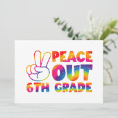 Peace Out Zesde Klas Tie Dye Laatste Dag 6e Klas Aankondiging (Staand voorkant)