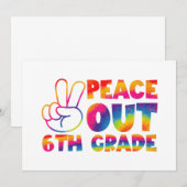 Peace Out Zesde Klas Tie Dye Laatste Dag 6e Klas Aankondiging (Voorkant / Achterkant)