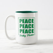 Peace Peace Peace Pretty Please Tweekleurige Koffiemok (Links)