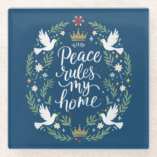 Peace Rules My Home Glazen Onderzetter (Voorkant)