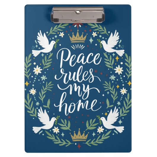 Peace Rules My Home Klembord (Voorkant)
