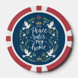 Peace Rules My Home Poker Chips