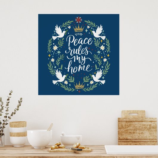 Peace Rules my Home Poster (Keuken)