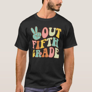 Peace Sign Out Fifth Grade Groovy Laatste Dag Scho T-shirt