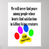 Peace STOP ANIMAAL CRUELTY Poster (Voorkant)