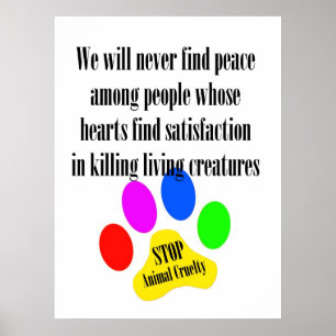 Peace STOP ANIMAAL CRUELTY Poster