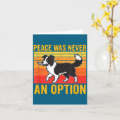 Peace Was Never An Option Funny Border Collie Dog  Kaart (Gele Bloem)