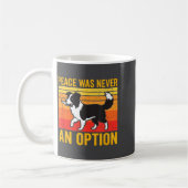 Peace Was Never An Option Funny Border Collie Dog  Koffiemok (Links)