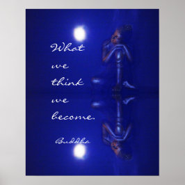 Peaceful Buddha sapphire blue reflection & quote Poster