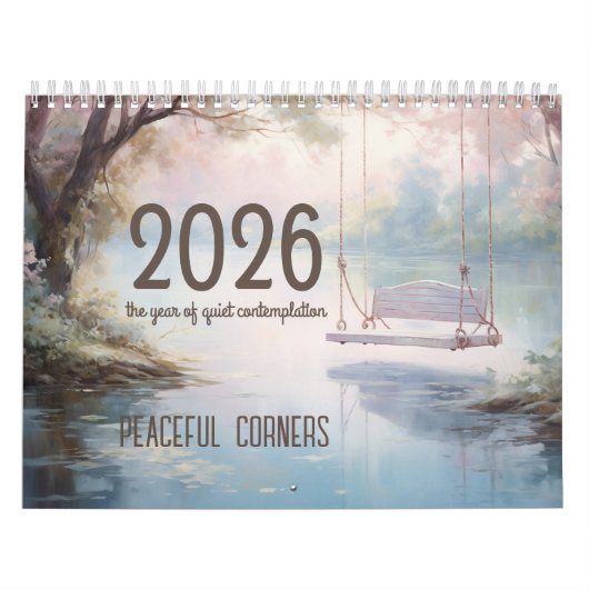 Peaceful Corners for Quiet Contemplation Calendar Kalender (Hoes)