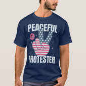 Peaceful Protester Statement - Advocate for Change T-shirt (Voorkant)