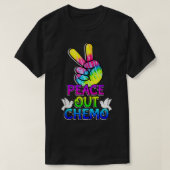 PeaceOut Chemo op de laatste dag van chemo Einde c T-shirt (Design voorkant)
