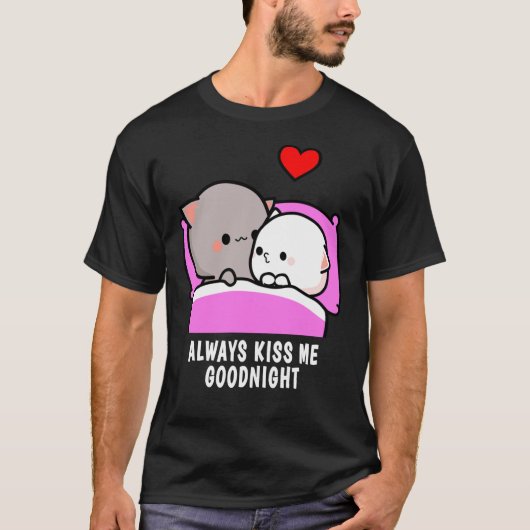 Peach Cat and Goma Altijd Kiss me Goodnight Classi T-shirt (Voorkant)