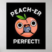 Peach-er Perfect Funny Peach Pun Dark BG Poster (Voorkant)