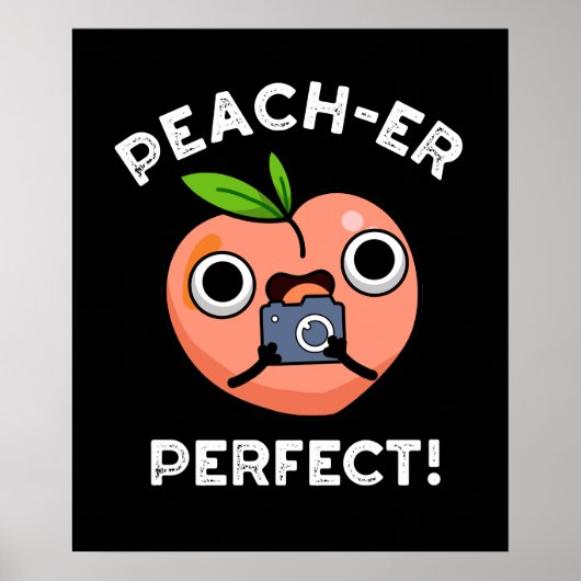 Peach-er Perfect Funny Peach Pun Dark BG Poster (Voorkant)