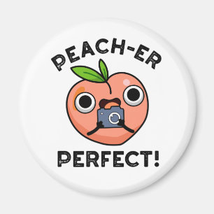 Peach-er perfecte grappige perzik woordspeling magneet