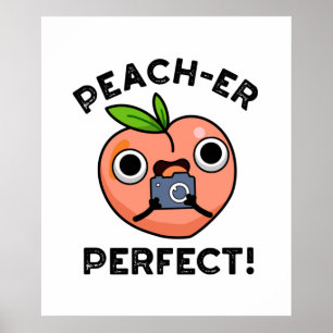 Peach-er perfecte grappige perzik woordspeling poster