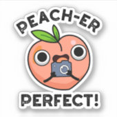 Peach-er perfecte grappige perzik woordspeling sticker (Voorkant)