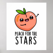 Peach for the Stars Funny Fruit pun Poster (Voorkant)