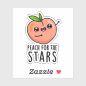 Peach for the Stars Funny Fruit pun Sticker (Vel)