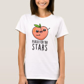 Peach for the Stars Funny Fruit pun T-shirt (Voorkant)