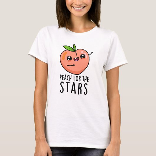Peach for the Stars Funny Fruit pun T-shirt (Voorkant)